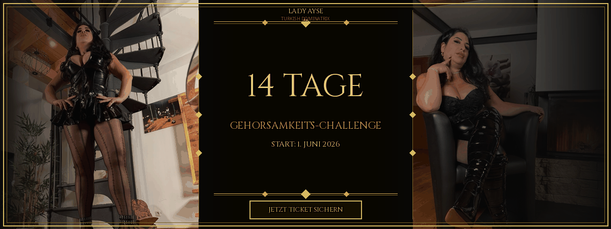 Lady Ayse dominant vor schwarzem Hintergrund beim 14 Tage Gehorsamkeitstest. Banner für Challenge mit Disziplin, Kontrolle und täglicher Unterwerfung.